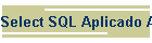 Select SQL Aplicado A Visual FOX PRO 6